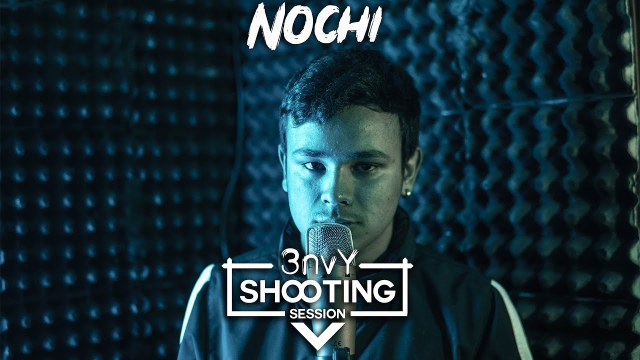 ENVY SHOOTING SESSION: #SHOOTER10 - NOCHI (Prod. by Retorica)