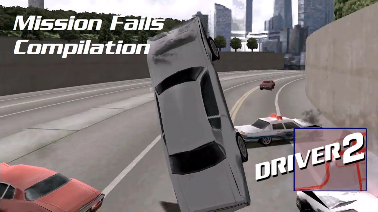 Driver 2 / Mission Fails Compilation [Extra#1] [4:3/FHD@30]