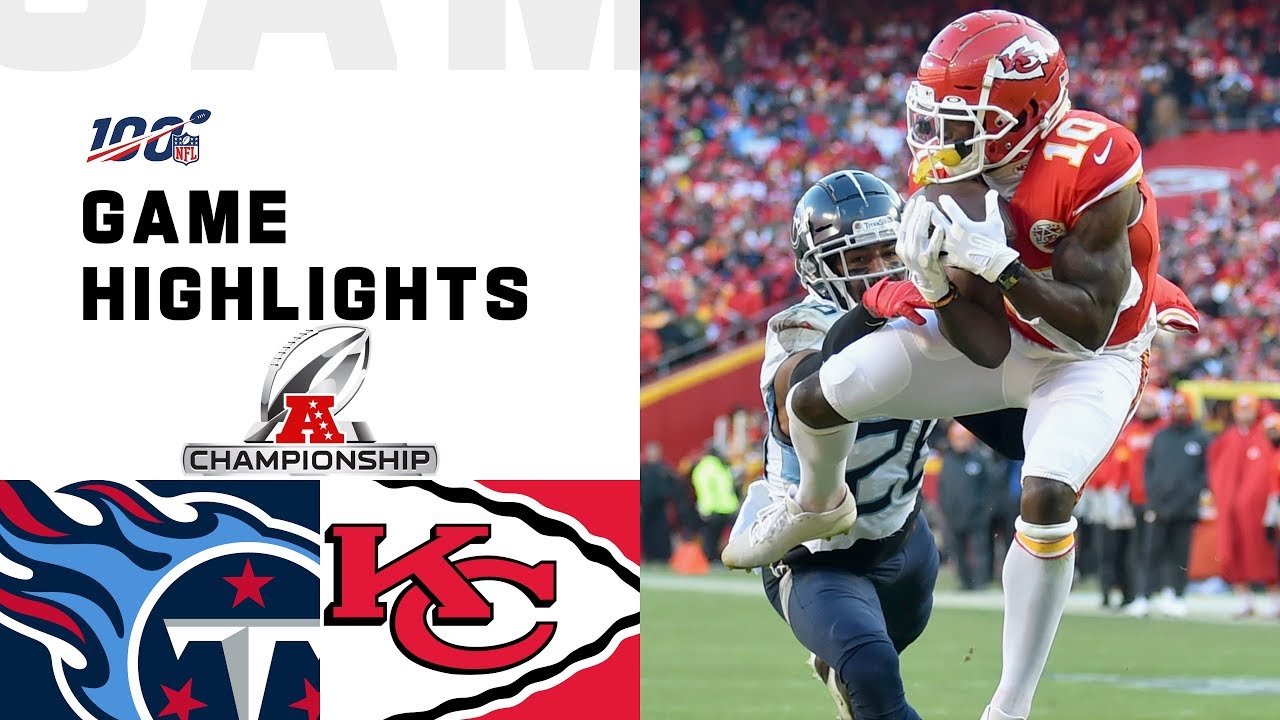 Titans vs. Chiefs AFC Championship Highlights | NFL 2019 Playoffs