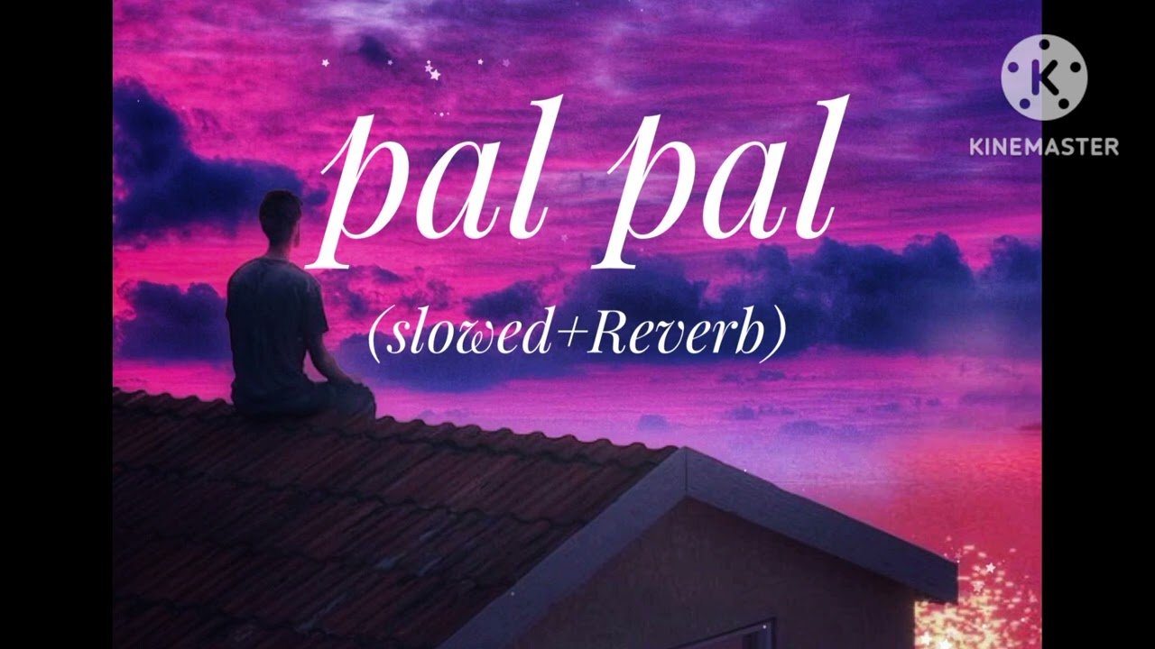Pal Pal Jeena – Talwinder | Lofi Version | Chill & Relaxing Hindi Lofi 🎧✨