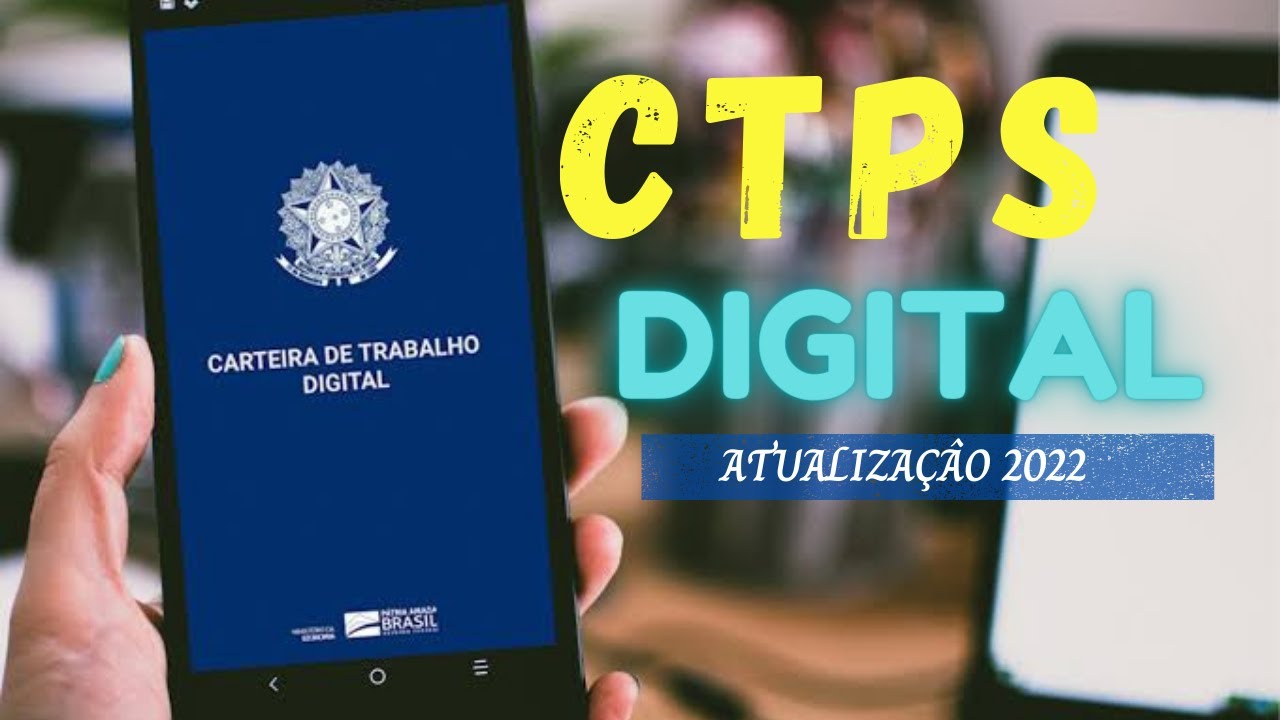 CTPS DIGITAL | CARTEIRA DE TRABALHO DIGITAL 2022