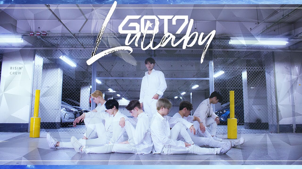 GOT7 (갓세븐) - Lullaby dance cover by RISIN' CREW from France