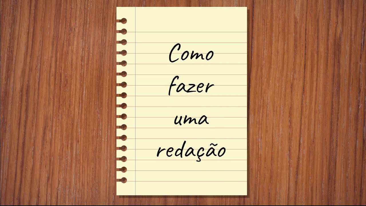 Como fazer uma redação