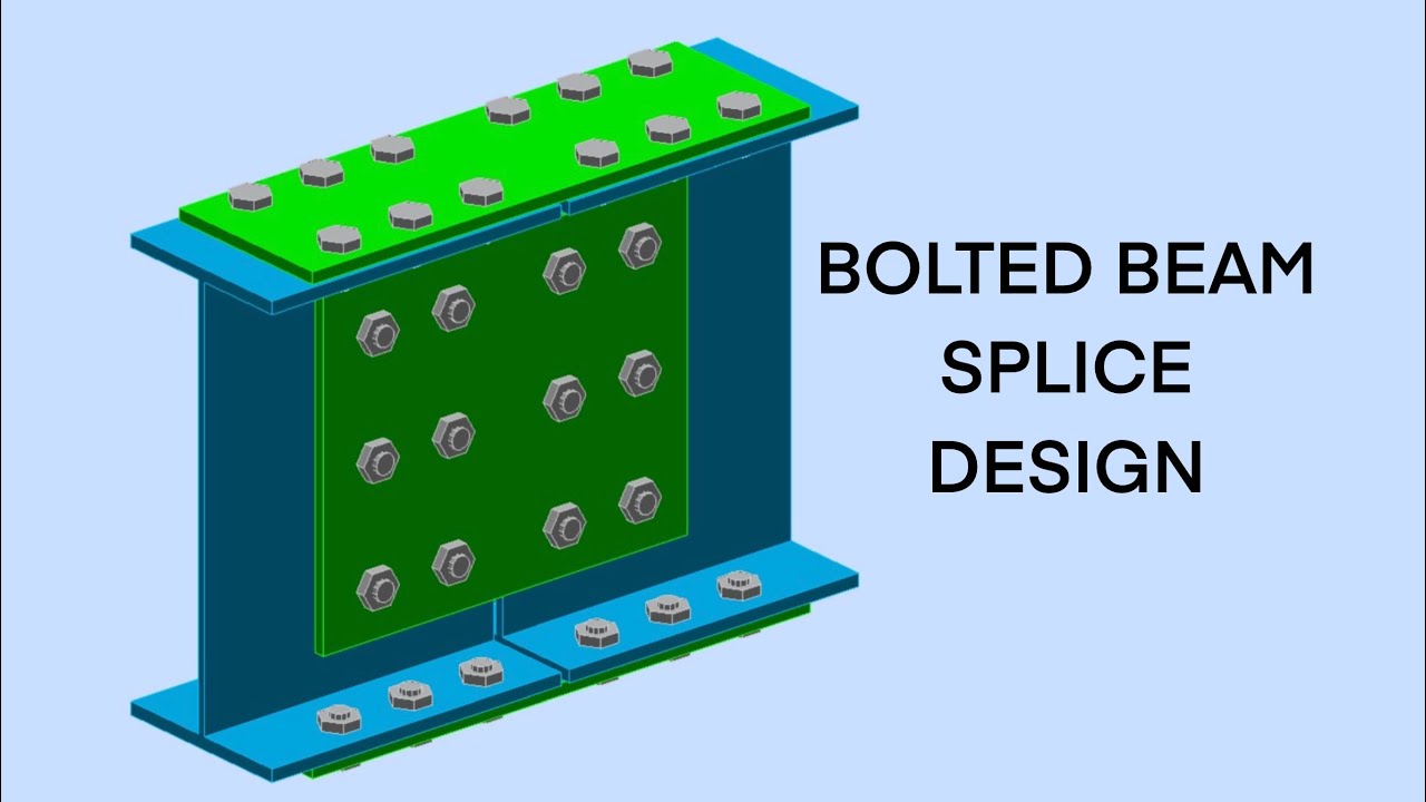 Steel Connection Design - Part 3 - Beam Splice Connection Example