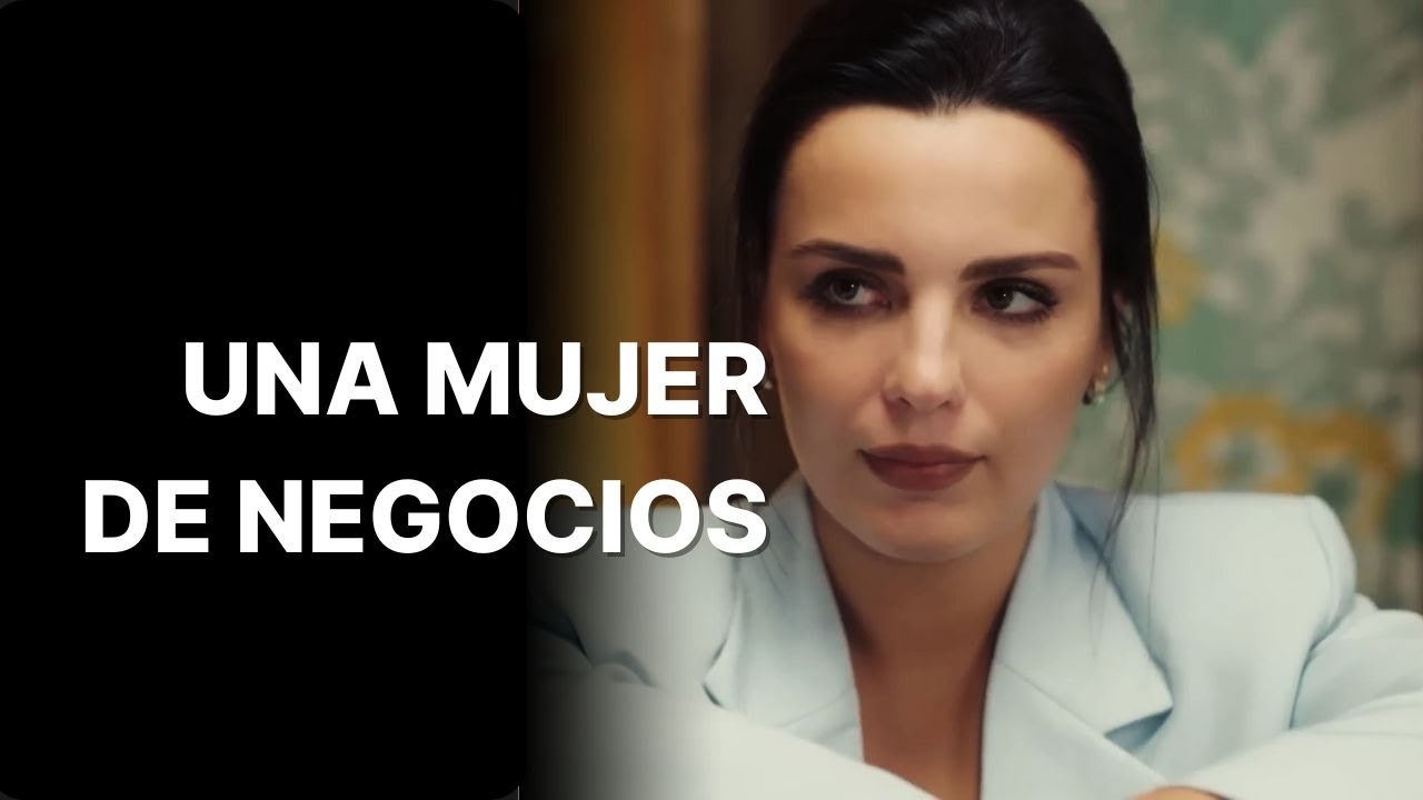 UNA MUJER DE NEGOCIOS | PEL&Iacute;CULA COMPLETA EN ESPA&Ntilde;OL