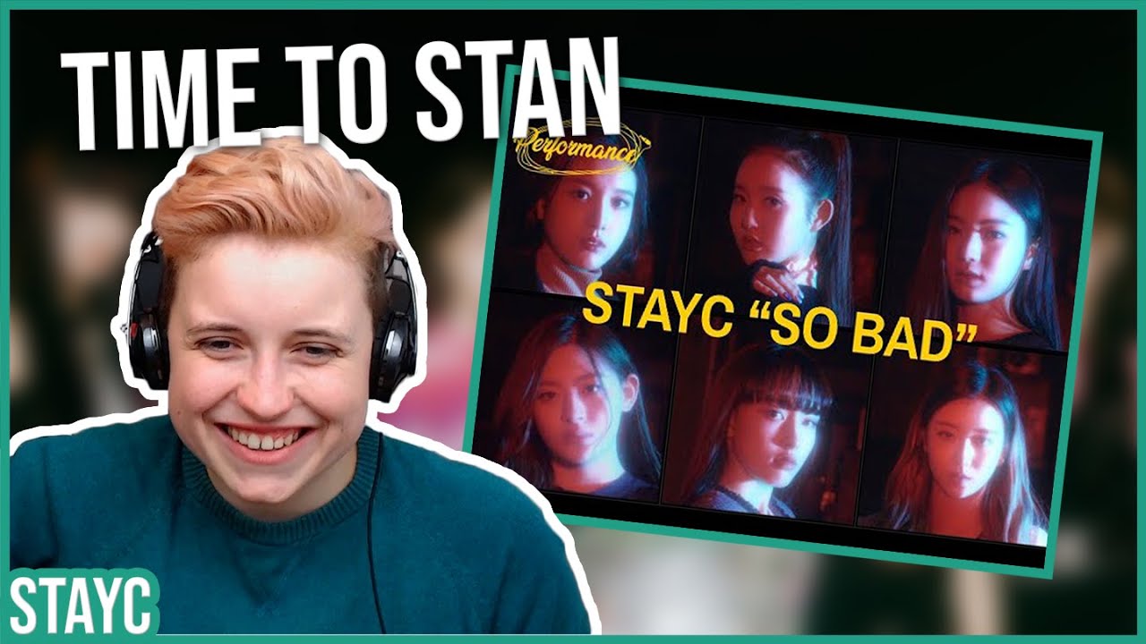 REACTION to STAYC - SO BAD PERFORMANCE VIDEO WITH ESQUIRE KOREA