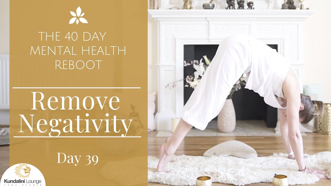Remove Negativity -  Yoga for Mental Health - Day 39 with Mariya Gancheva