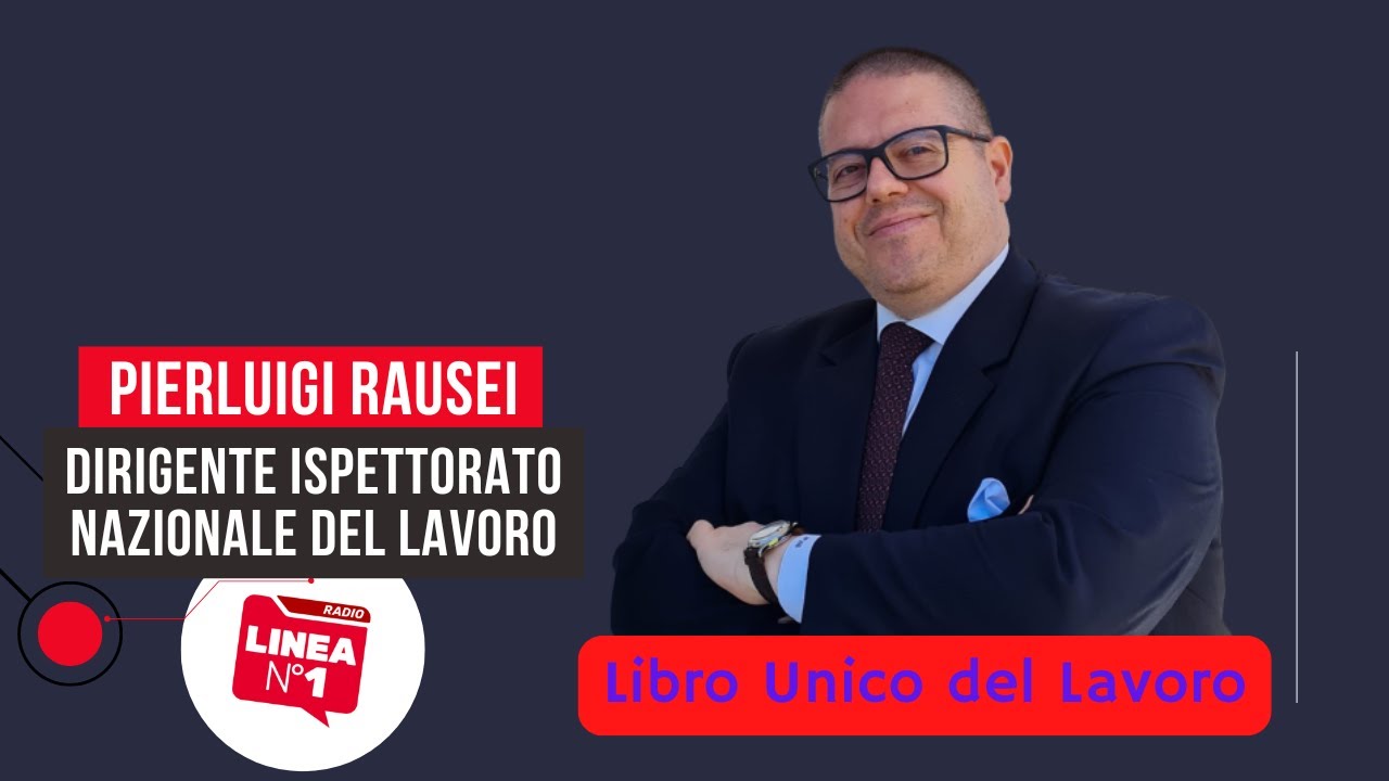 Parliamo di Libro Unico del Lavoro con Pierluigi Rausei