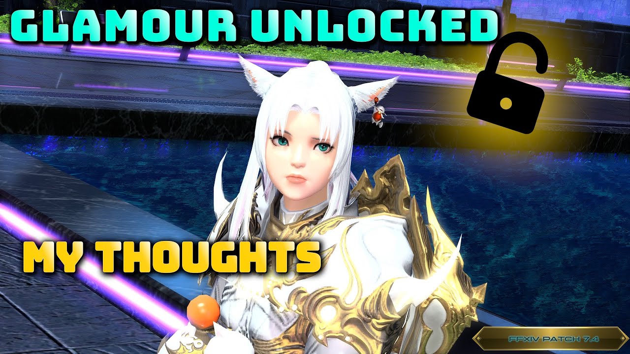 FFXIV: 7.4 Glamour Unlocks - The Good, The Bad, & The Glamourous!