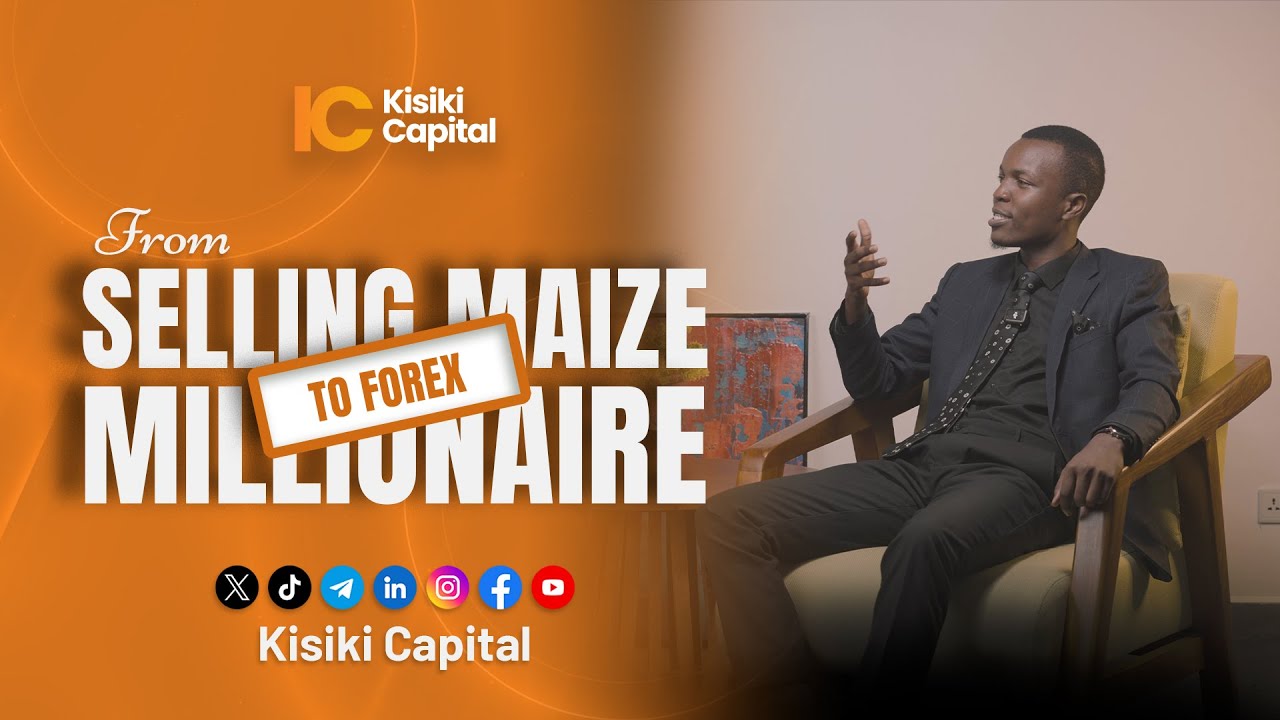 FROM SELLING MAIZE TO FOREX MILLIONAIRE