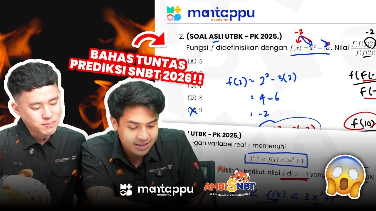 100% KELUAR!! BAHAS PREDIKSI SOAL SNBT 2026, WAJIB PAHAM‼️ | Mantappu Academy