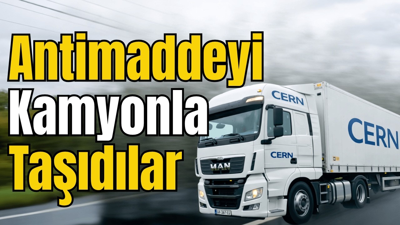 CERN 15.000 ANTİMADDEYİ BİR GECEDE &Uuml;RETTİ.