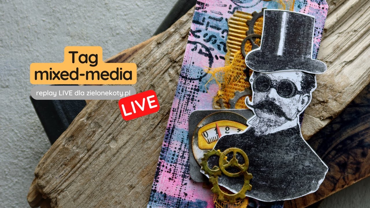 🔴LIVE REPLAY- Tag mixed media dla @ZieloneKoty