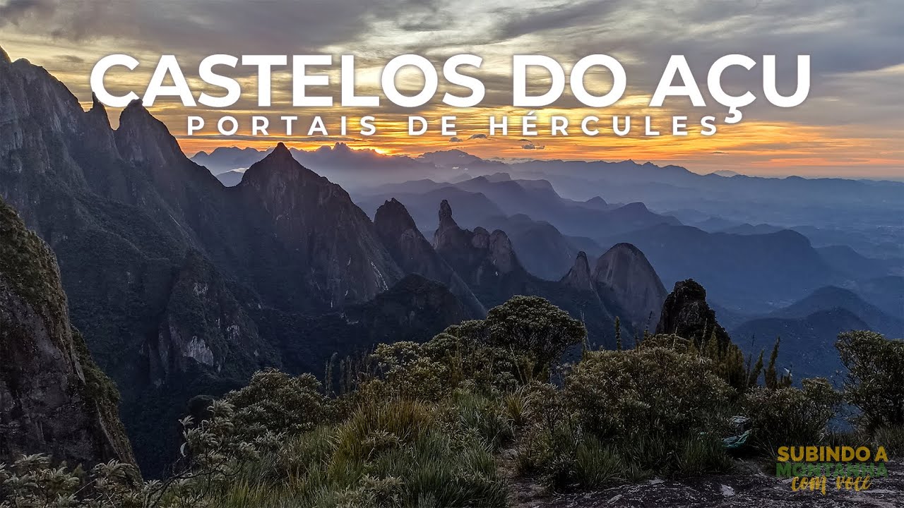 Serra dos Órgãos | Castelos do Açu | Portais de Hércules