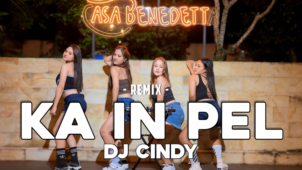 KA IN PEL -  DJ CINDY ( DISTAN REMIX )