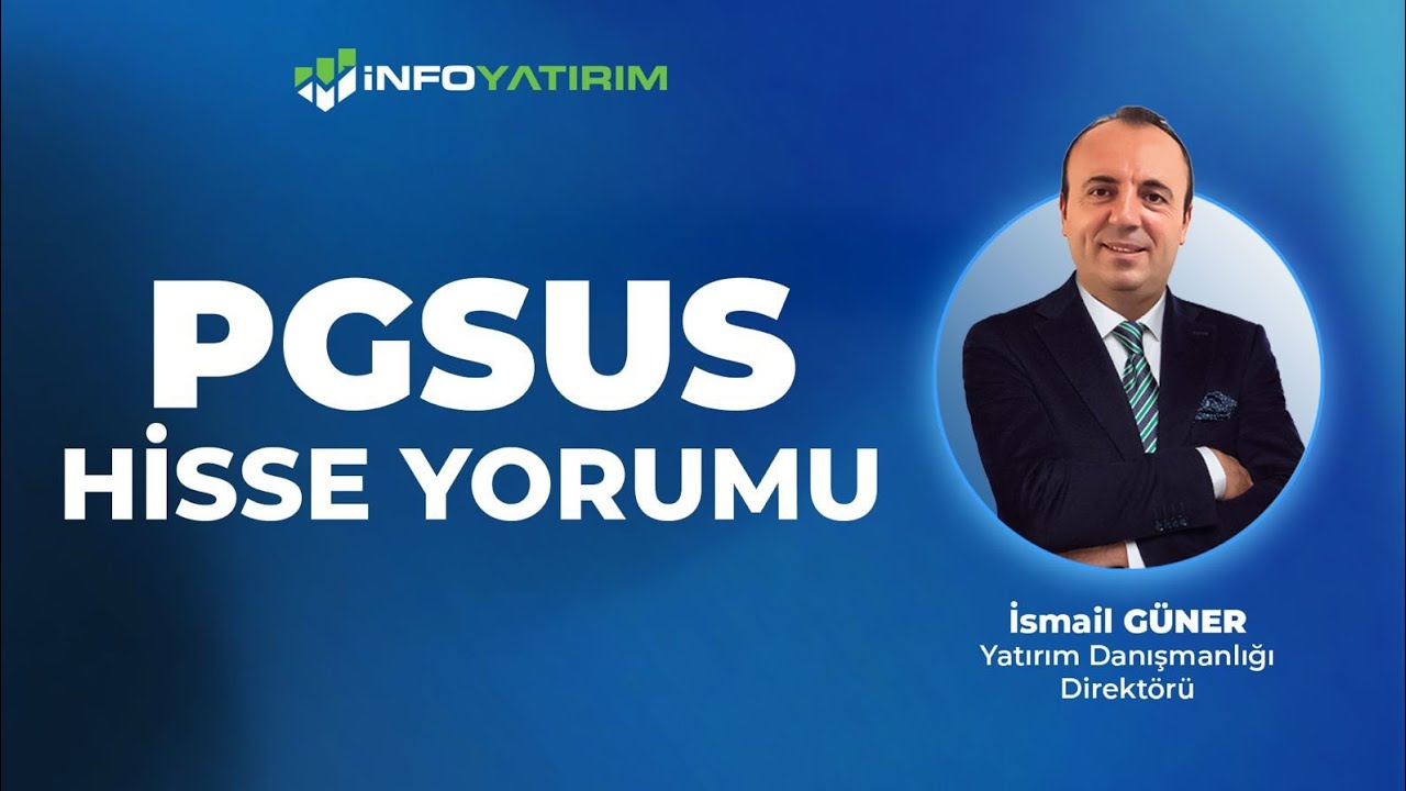 İsmail Güner 'den PGSUS Hisse Yorumu '23 Şubat 2026' | İnfo Yatırım