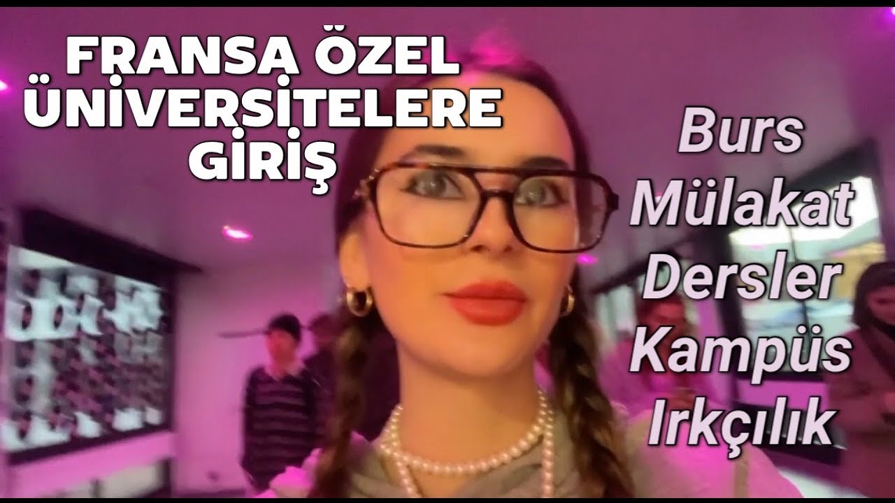 Fransa'ya Nasıl Geldim Part 2 (Özel Okullar, Burs, Mülakat, Dersler, Kampüs)