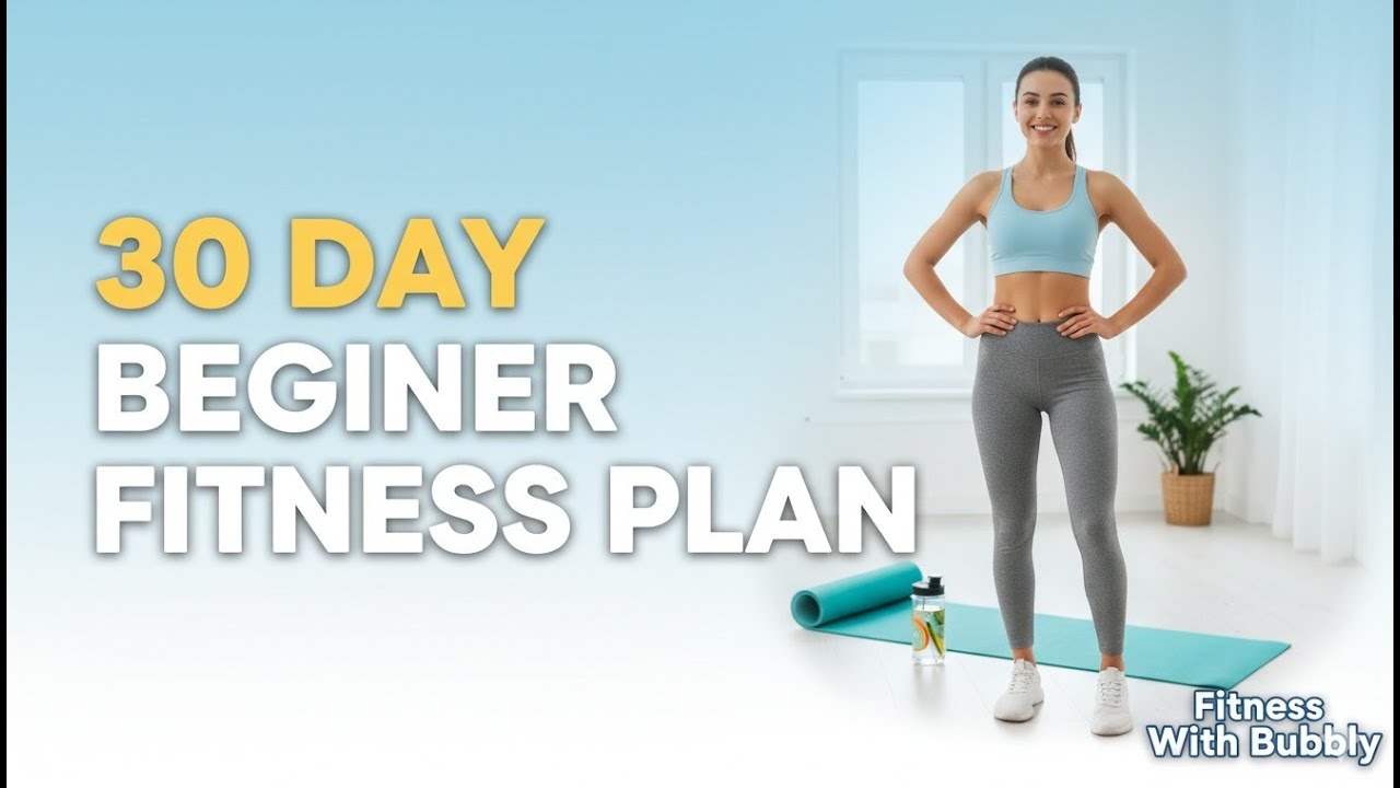 30 Day Beginner Fitness Plan |  Home Workout for Beginners (No Equipment)