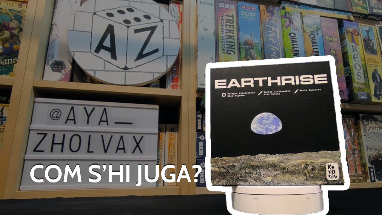 🌎 EARTHRISE - Com s'hi juga? [tutorial]