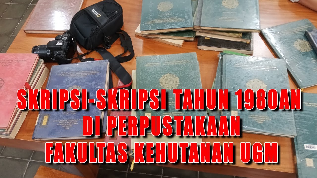 Penampakan Skripsi Pak Jokowi Dan Teman-Temannya Di Fakultas Kehutanan UGM