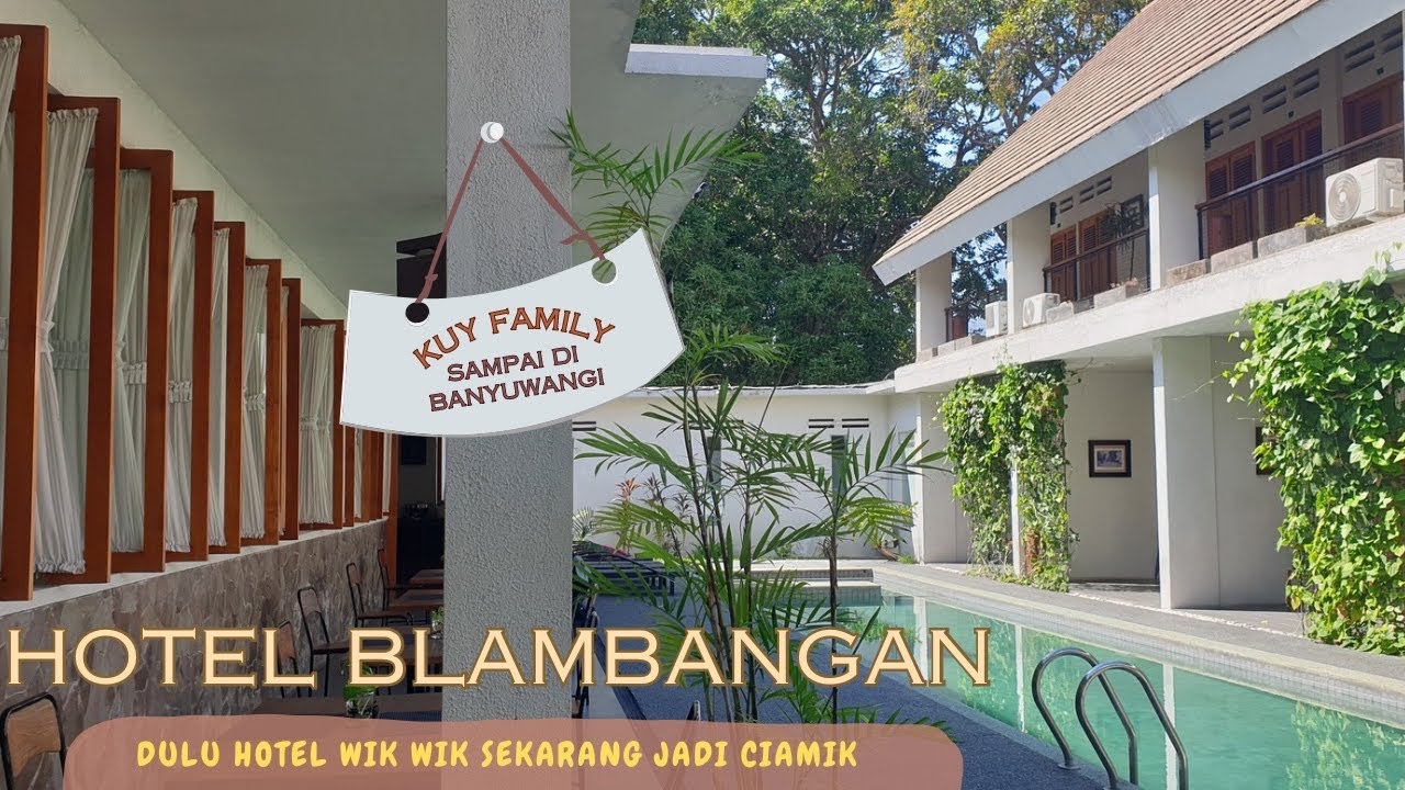 Hotel Banyuwangi Legendaris | HOTEL BLAMBANGAN | Depan Alun-alun + Kolam Renang