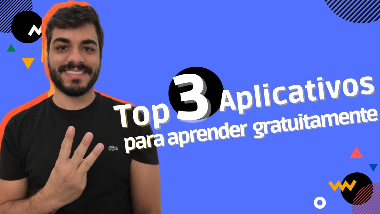TOP 3 Aplicativos para aprender gratuitamente