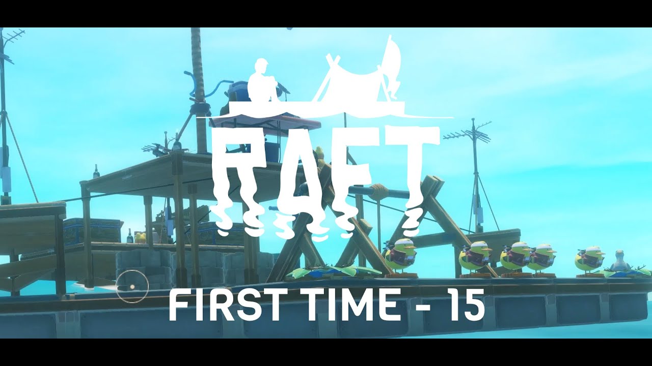 Raft - For first time 15 #raft #raftgame #raftgameplay