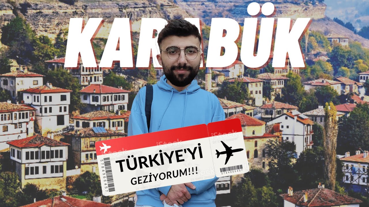 T&Uuml;RKİYE'Yİ GEZİYORUM ! /KARAB&Uuml;K