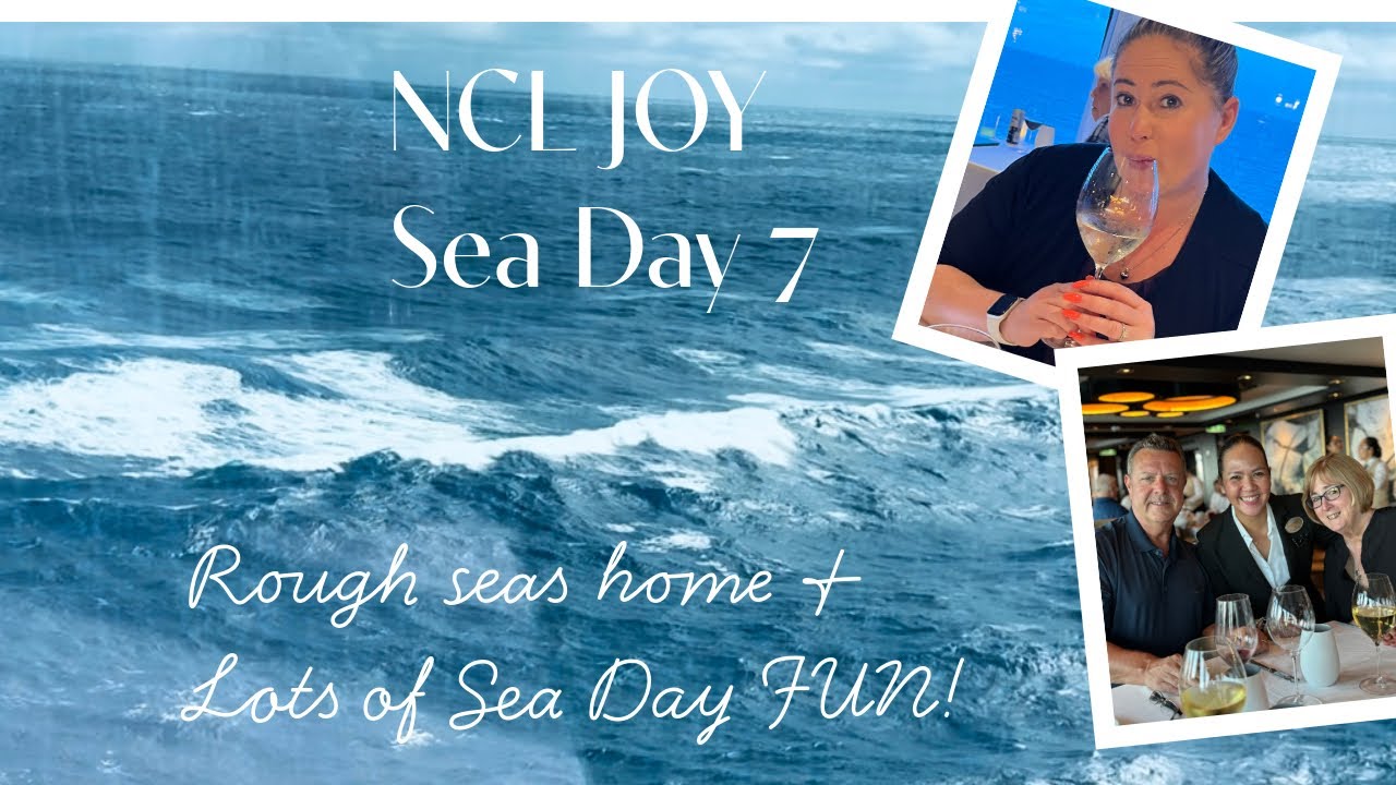 NCL Joy l Day 7 l Haven May 2024 Rough Seas Home but LOTS of fun in the Haven on our Last Sea Day!