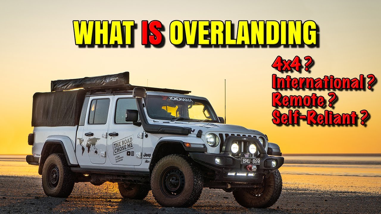 Serious Question - What IS Overlanding?