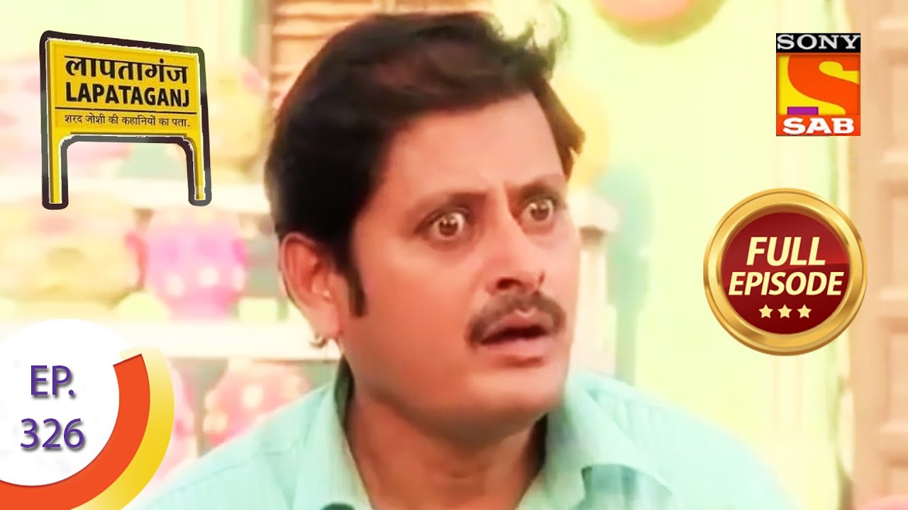 Ep 326 - Pappu Gets Beaten - Lapataganj - Full Episode