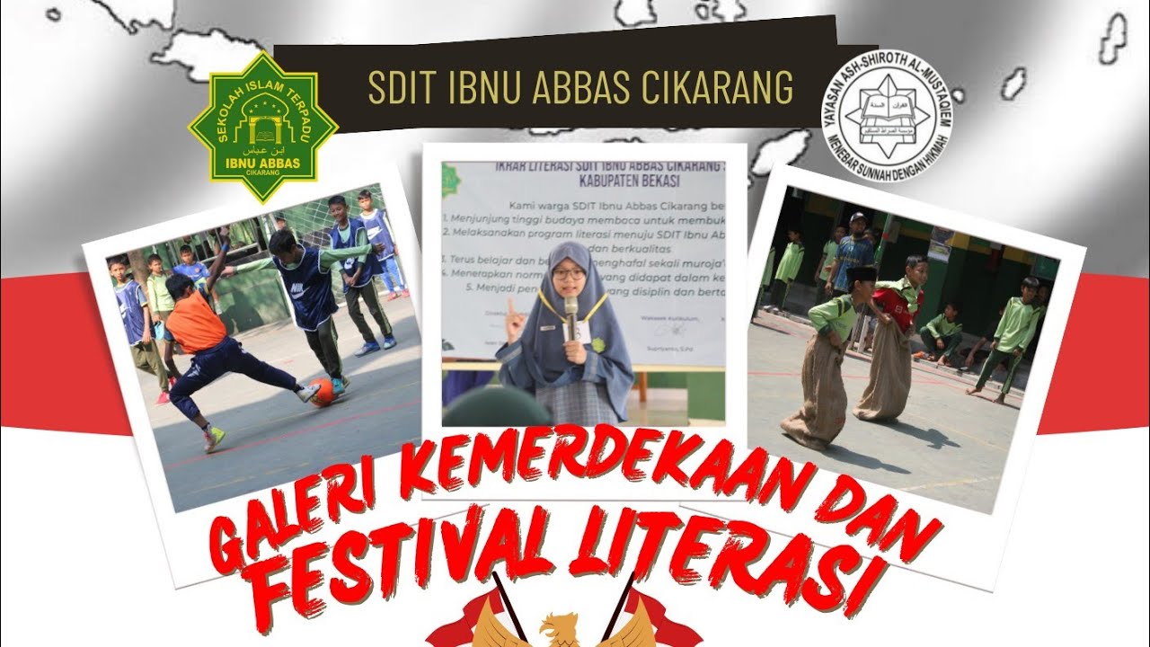 Galeri Kemerdekaan dan festival literasi SDIT Ibnu Abbas Cikarang