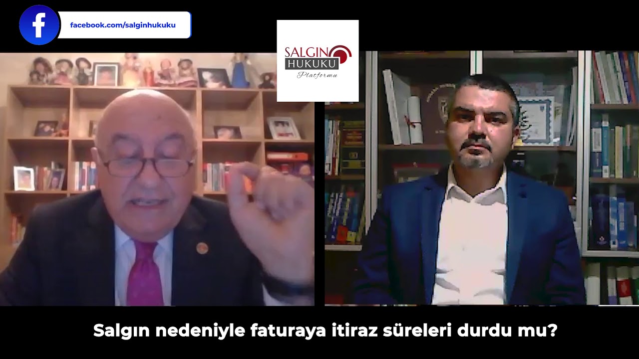 Salgın Sürecinde Faturaya İtiraz Süreleri-Yargıtay O. Başkanı Şükrü Saraç-Av. Arb. Burak Aslanpınar