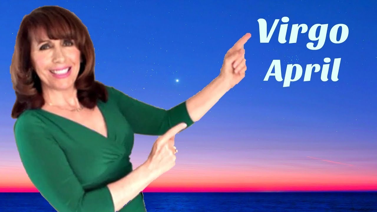 Virgo April Astrology Sweetheart Love, Trust The Process