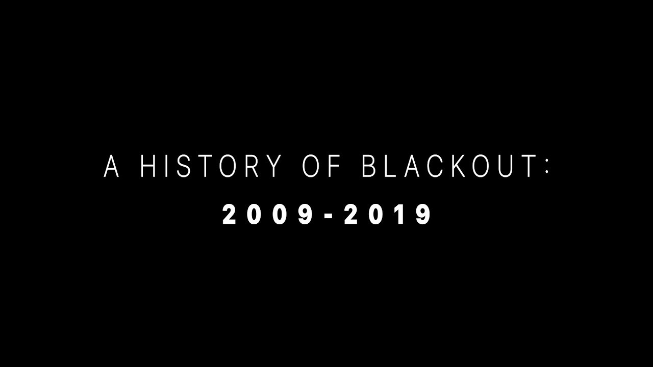 A History of The Blackout Experience: 2009 - 2019