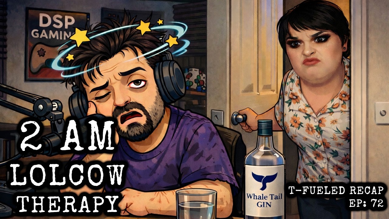 T-Fueled Recap Ep 72 | Late Night Lolcow Pillow Talk