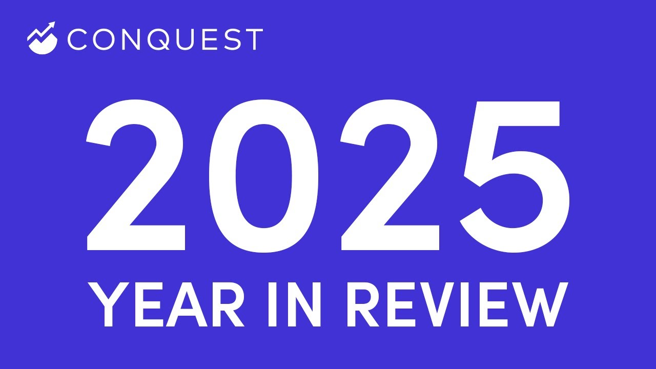 Conquest 2025 Year in Review