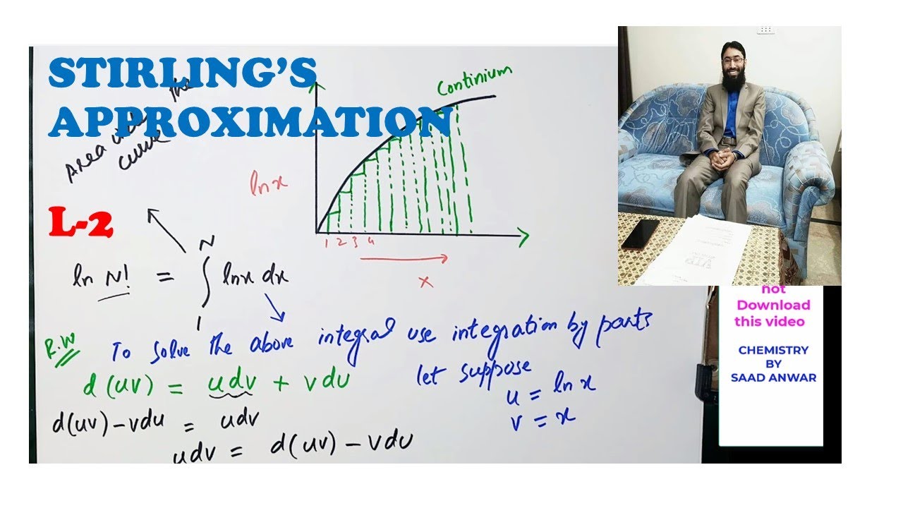 Stirling's Approximation Derivation|Proof|Theorem|Statistical Thermodynamics|Urdu|Hindi|L-2|Saad
