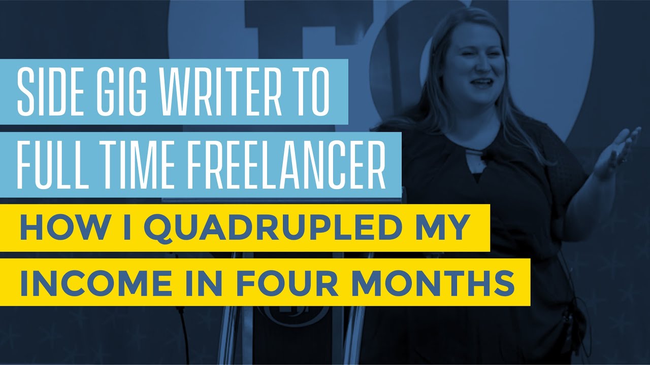 Side Gig Writer to Full Time Freelancer: How I Quadrupled My Income in Four Months