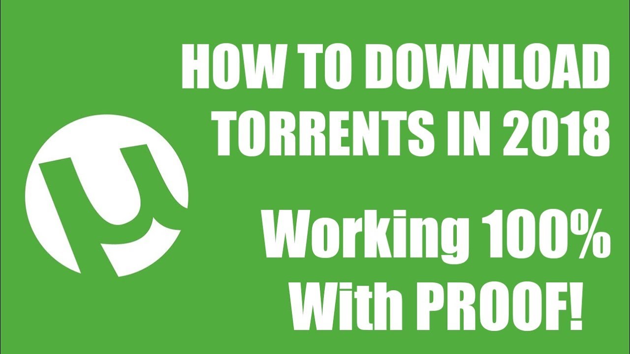 How to Use Torrents | Get Started with Utorrent | Download Torrents in 2018!