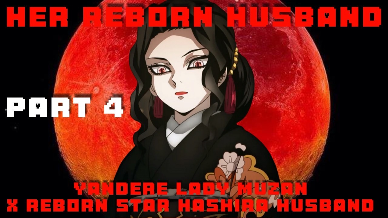 Lunar New Year 2026 3/10🎆😈🐎💍🎇Yandere Lady Muzan X Reborn Star Hashira Husband Listener (Demon Slayer
