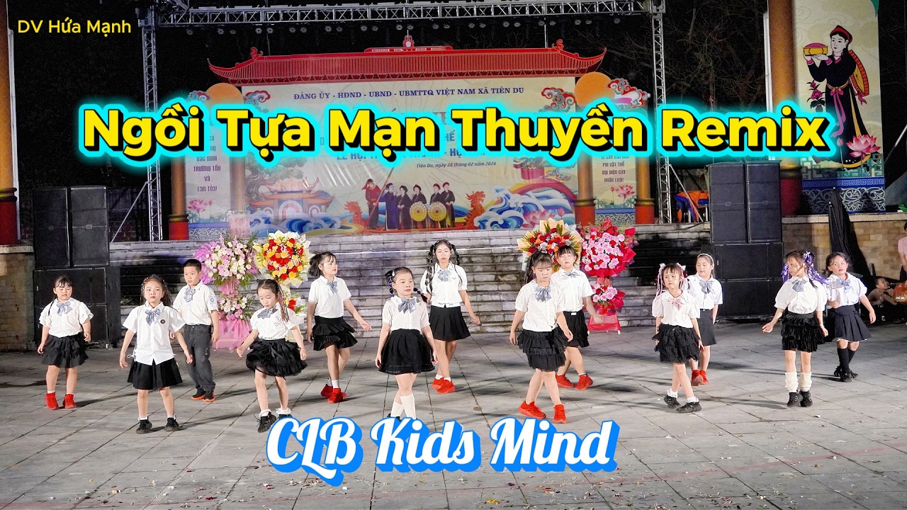 Ngồi Tựa Mạn Thuyền Remix I Shuffle Dance I - CLB Kids Mind II DV Hứa Mạnh II