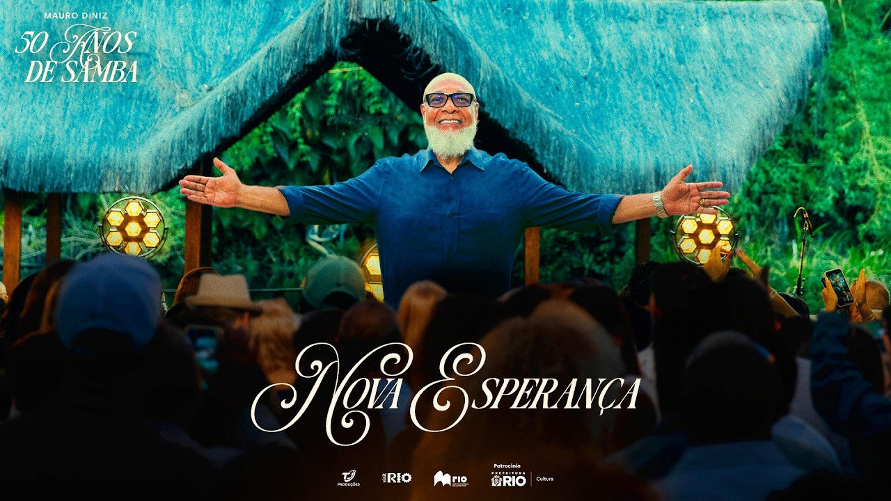 Mauro Diniz - Nova Esperança (50 Anos de Samba, Vol.1 - Ao Vivo)