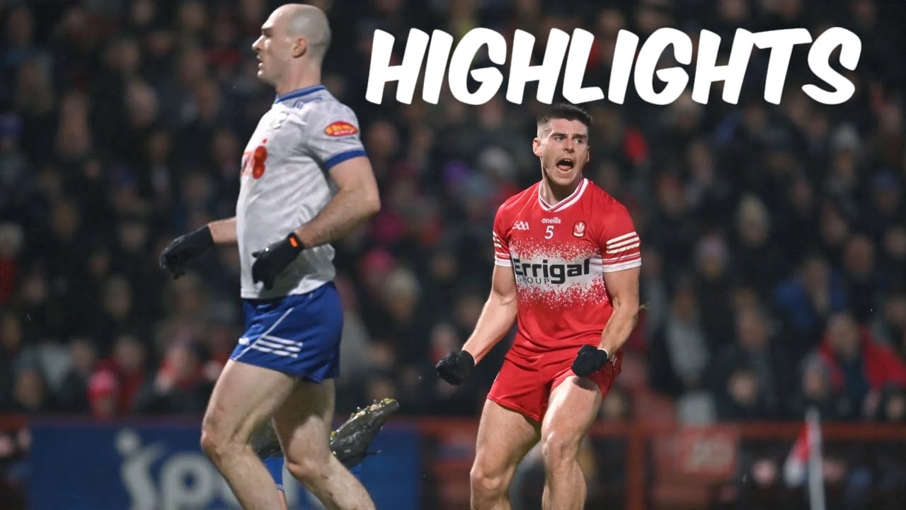 Derry v Monaghan - Highlights - Allianz League 2024