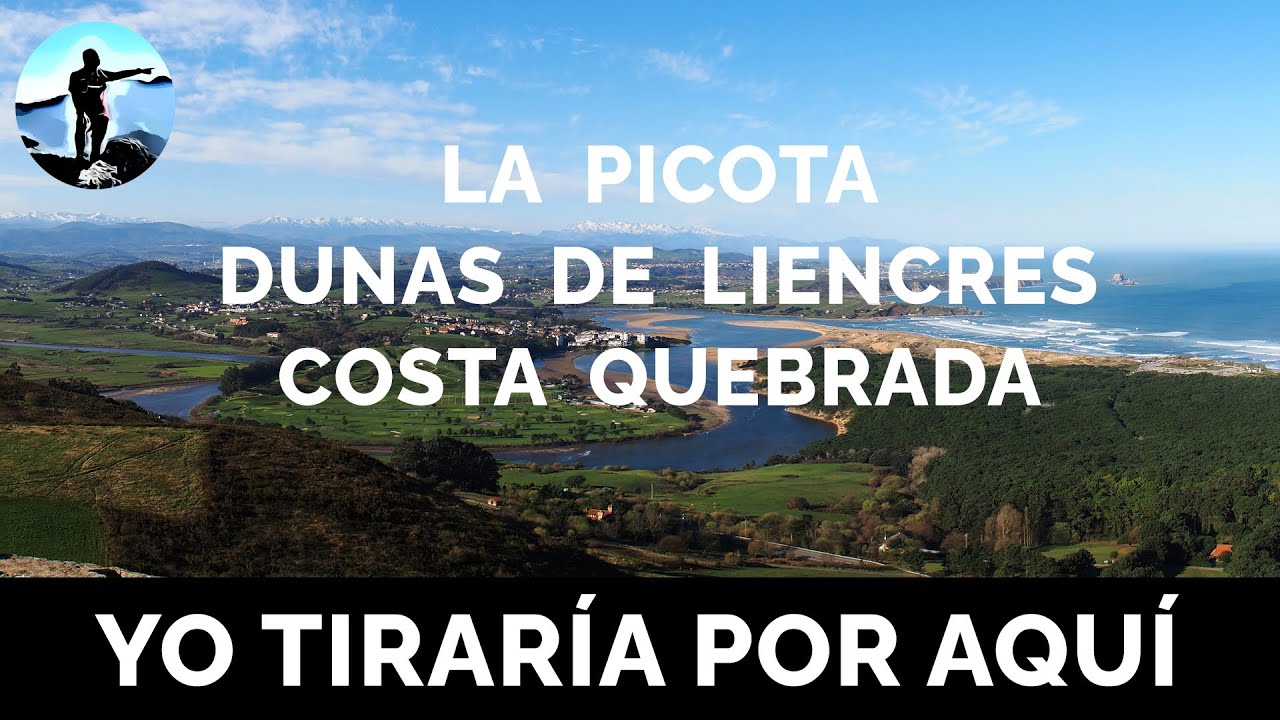 La Picota (239 mts), Dunas de Liencres y Costa Quebrada (Cantabria).