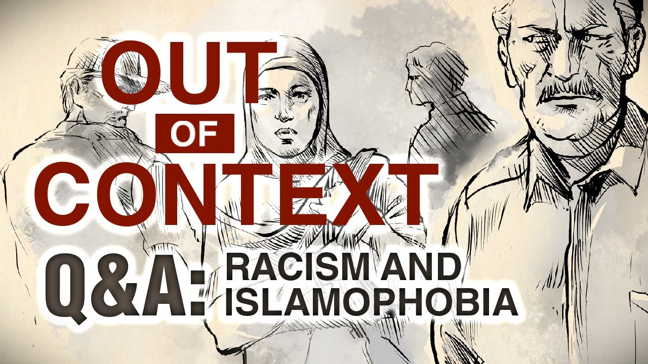 Does Racism Drive Islamophobia? Out of Context (Part 9) - Omar Suleiman