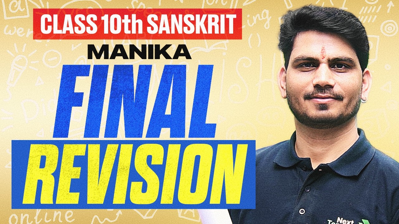 Class 10th Sanskrit Manika Final Revision