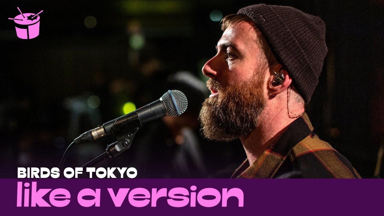 Birds Of Tokyo - 'The Greatest Mistakes' (live for Like A Version)