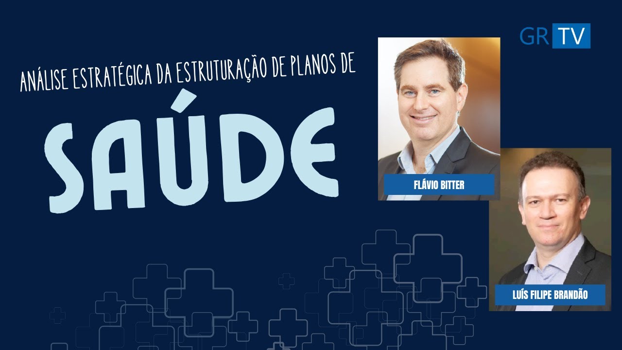 GRTV faz análise estratégica da estruturação de planos de saúde
