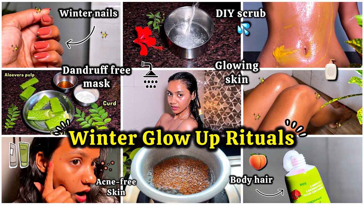 Winter Glow-Up Rituals ✨💦💕.. dry skin, rashes, acne, dandruff and more… 